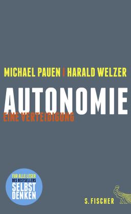 Michael Pauen, Harald Welzer: Autonomie 