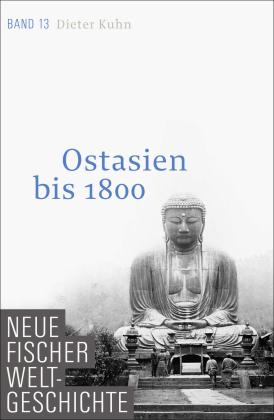Dieter Kuhn: Neue Fischer Weltgeschichte. Band 13 