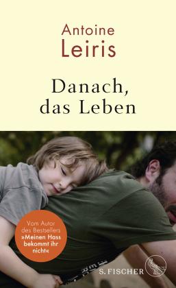 Antoine Leiris: Danach, das Leben 
