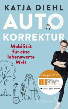 Katja Diehl, Doris Reich: Autokorrektur – Mobilität für eine lebenswerte Welt 
