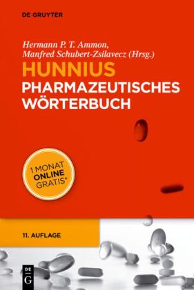 Hermann P. T. Ammon, Manfred Schubert-Zsilavecz: Hunnius Pharmazeutisches Wörterbuch 