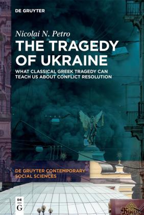Nicolai N. Petro: The Tragedy of Ukraine 
