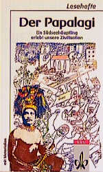 Der Papalagi. Ein Südseehäuptling erlebt unsere Zivilisation 