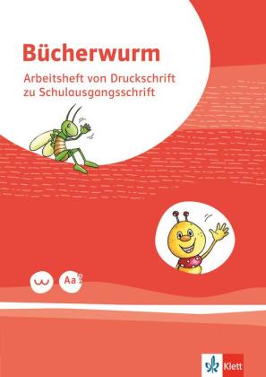 Bücherwurm Fibel. Ausgabe für Berlin, Brandenburg, Mecklenburg-Vorpommern, Sachsen, Sachsen-Anhalt, Thüringen 