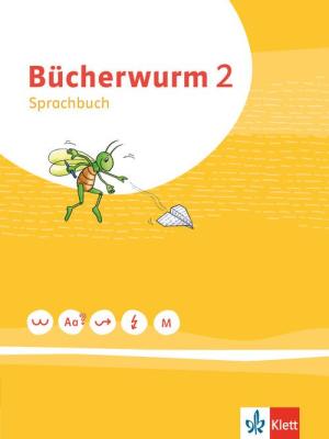 Bücherwurm Sprachbuch 2. Ausgabe für Berlin, Brandenburg, Mecklenburg-Vorpommern, Sachsen, Sachsen-Anhalt, Thüringen 