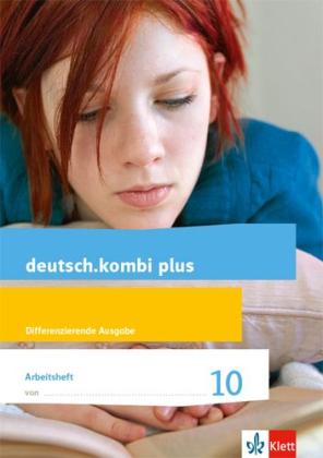 deutsch.kombi plus 10. Differenzierende Allgemeine Ausgabe 
