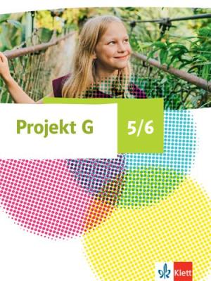 Projekt G Gesellschaftslehre 5/6. Ausgabe Niedersachsen und Bremen 