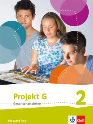Projekt G Gesellschaftslehre 2. Ausgabe Rheinland-Pfalz 