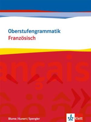 Oberstufengrammatik. Französisch 
