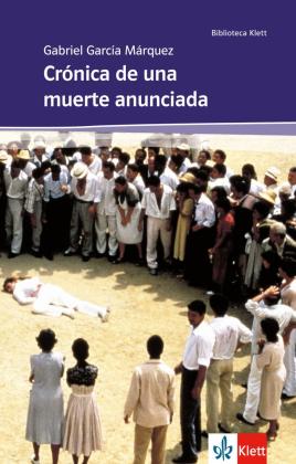 Gabriel García Márquez, Gabriel G Márquez: Crónica de una muerte anunciada 