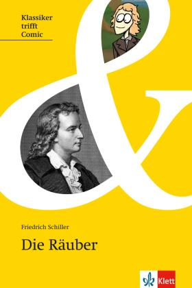 Friedrich Schiller: Die Räuber 