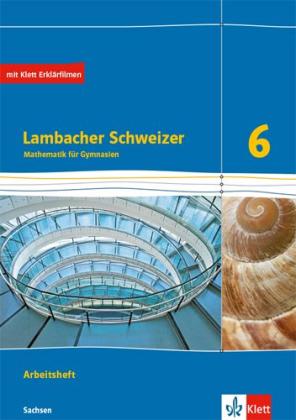 Lambacher Schweizer Mathematik 6. Ausgabe Sachsen 