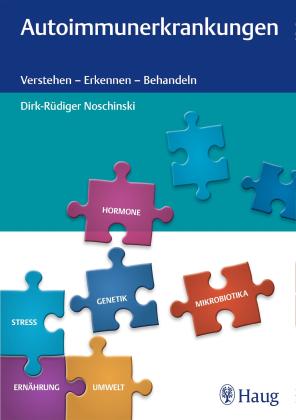Dirk-Rüdiger Noschinski: Autoimmunerkrankungen 