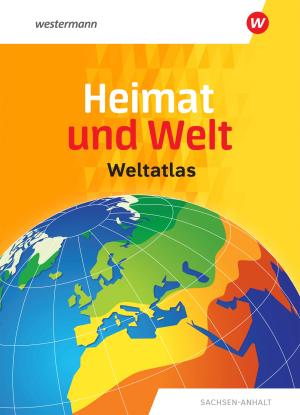 Heimat und Welt Weltatlas 