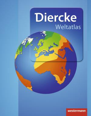 Diercke Weltatlas - Ausgabe 2015 