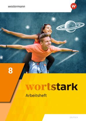 Annika Blanke, August Busse, Holger Döding, Irmgard Honnef-Becker, Peter Kühn, Julia Reisch, Anna Werner, Fritz Wiesmann: wortstark - Allgemeine Ausgabe 2019 