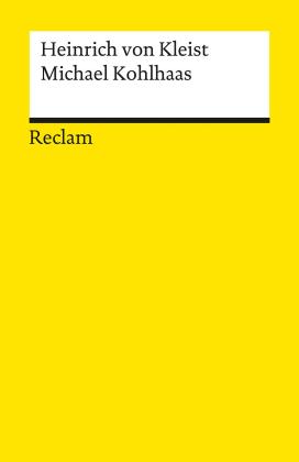 Heinrich von Kleist: Michael Kohlhaas 