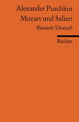 Alexander S Puschkin, Alexander S. Puschkin: Mozart und Salieri 