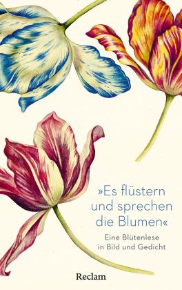 Karl-Heinz Göttert: "Es flüstern und sprechen die Blumen" 
