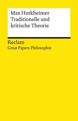 Frieder Vogelmann, Max Horkheimer: Traditionelle und kritische Theorie 