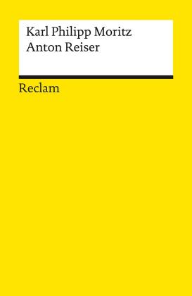 Karl Philipp Moritz, Alexander Kosenina: Anton Reiser 