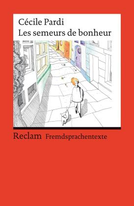Torsten Lasse, Christiane Wirth, Cécile Pardi: Les semeurs de bonheur 