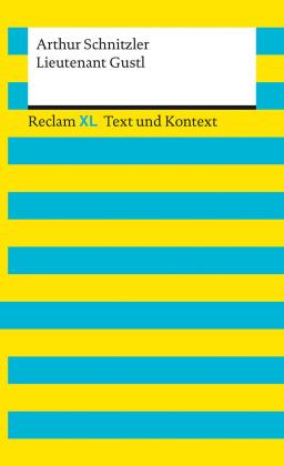Sabine Wolf, Arthur Schnitzler: Lieutenant Gustl. Textausgabe mit Kommentar und Materialien 