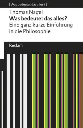 Thomas Nagel: Was bedeutet das alles? 
