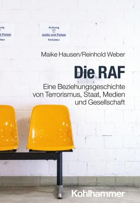 Maike Hausen, Reinhold Weber: Die RAF 
