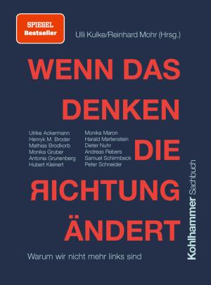 Ulli Kulke, Reinhard Mohr: Wenn das Denken die Richtung ändert 