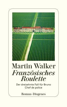 Martin Walker: Französisches Roulette 