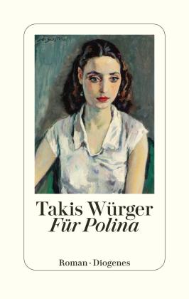 Takis Würger: Für Polina 
