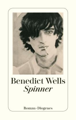 Benedict Wells: Spinner 