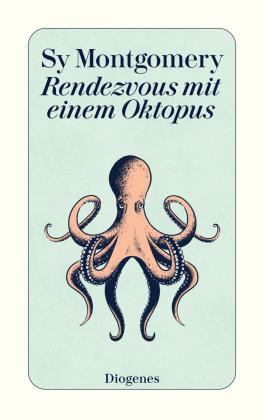 Heide Sommer, Sy Montgomery: Rendezvous mit einem Oktopus 