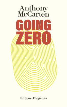 Manfred Allié, Anthony McCarten: Going Zero 