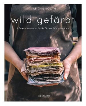 Abigail Booth: wild gefärbt 
