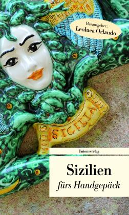 Leoluca Orlando, Ulla Steffan: Sizilien fürs Handgepäck 