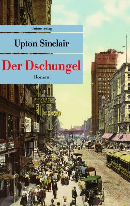 Upton Sinclair: Der Dschungel 