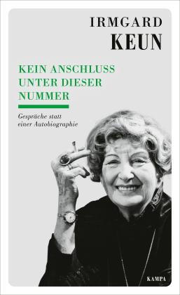 Irmard Keun, Irmgard Keun, Heinrich Detering, Beate Kennedy: Kein Anschluss unter dieser Nummer 