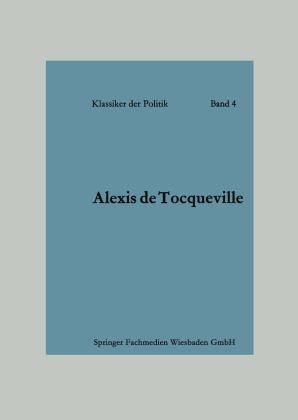 Alexis de Tocqueville, Alexis ¿de¿ Tocqueville: Das Zeitalter der Gleichheit 