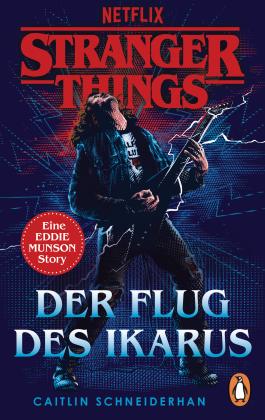 Bettina Hengesbach, Melike Karamustafa, Caitlin Schneiderhan: Stranger Things: Der Flug des Ikarus 
