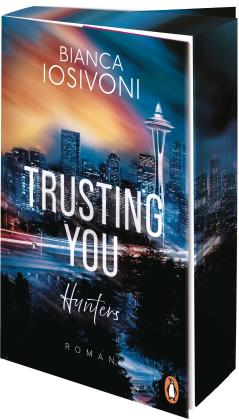 Bianca Iosivoni: Hunters - Trusting You 