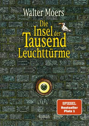 Walter Moers: Die Insel der Tausend Leuchttürme 