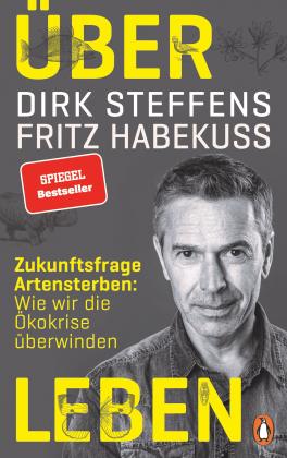Fritz Habekuß, Dirk Steffens: Über Leben 