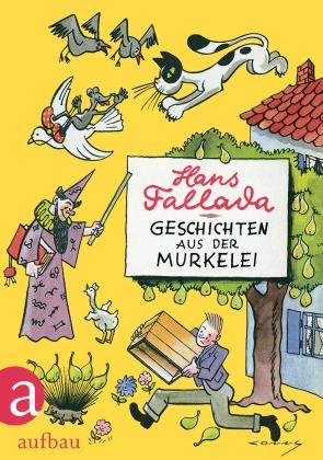 Conrad Neubauer-Conny, Hans Fallada: Geschichten aus der Murkelei 