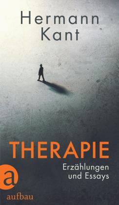 Hermann Kant, Irmtraud Gutschke: Therapie 