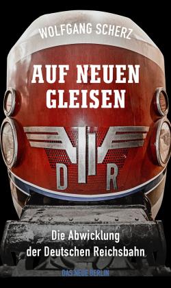 Wolfgang Scherz: Auf neuen Gleisen 