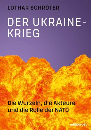 Lothar Schröter: Der Ukrainekrieg 