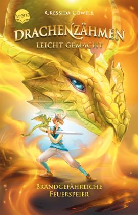 Clara Vath, Anke Knefel, Cressida Cowell: Drachenzähmen leicht gemacht (5). Brandgefährliche Feuerspeier 