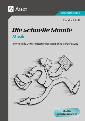 Claudia Schott: Die schnelle Stunde Musik 